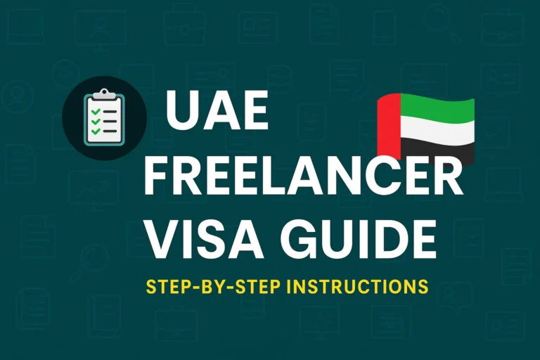 UAE Freelancer Visa Guide with step-by-step instructions for freelancers applying in the UAE